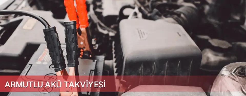 Armutlu İlçemi Akü Takviyesi