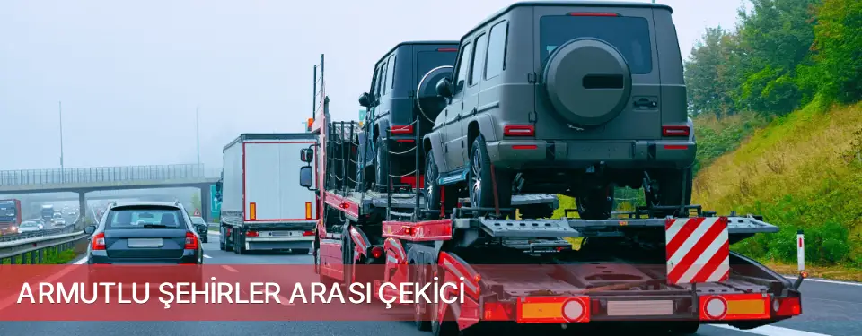 Armutlu İlçemi Şehirler Arası Çekici